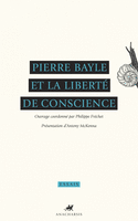 Pierre Bayle et la liberté de conscience